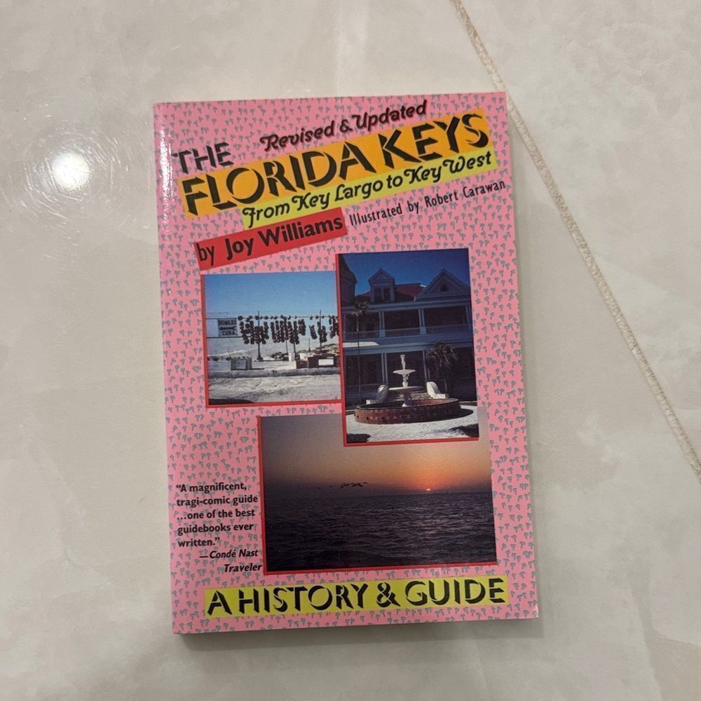 The Florida Keys: A History & Guide Book
